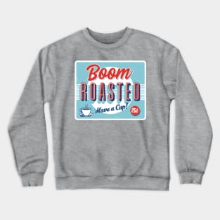 Boom Roasted Crewneck Sweatshirt
